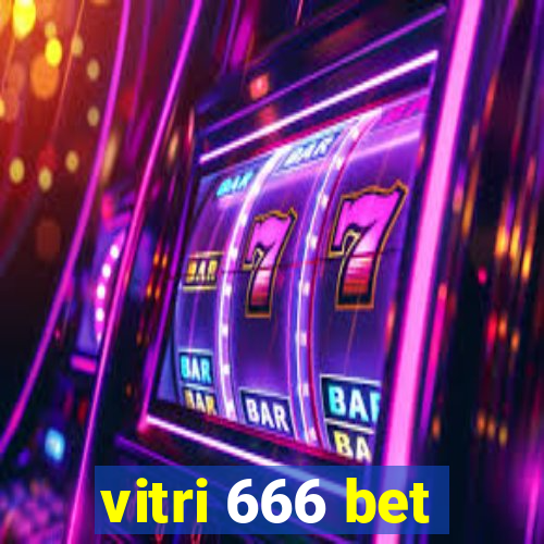 vitri 666 bet